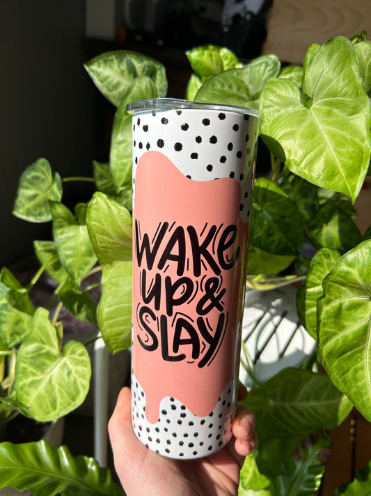 20 OZ WAKE UP & SLAY TUMBLER